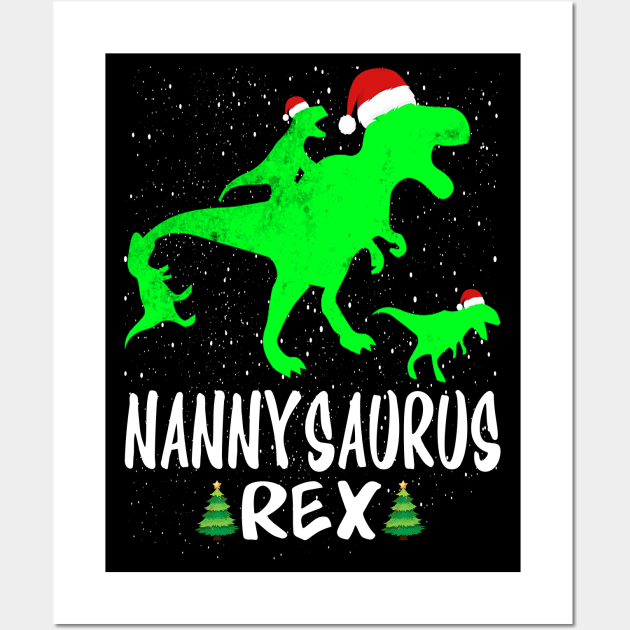 Nanny T Rex Matching Family Christmas Dinosaur Shirt Wall Art by intelus